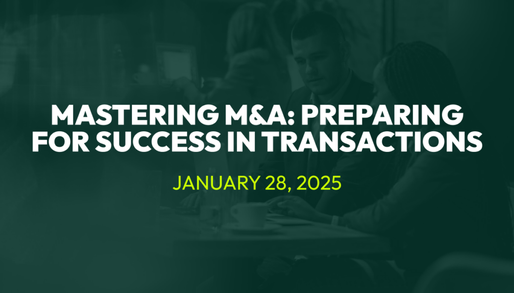 Mastering M&A: Preparing for Success in Transactions